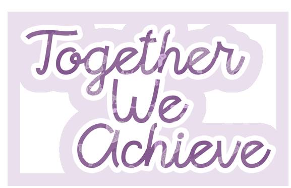 Together We Achieve