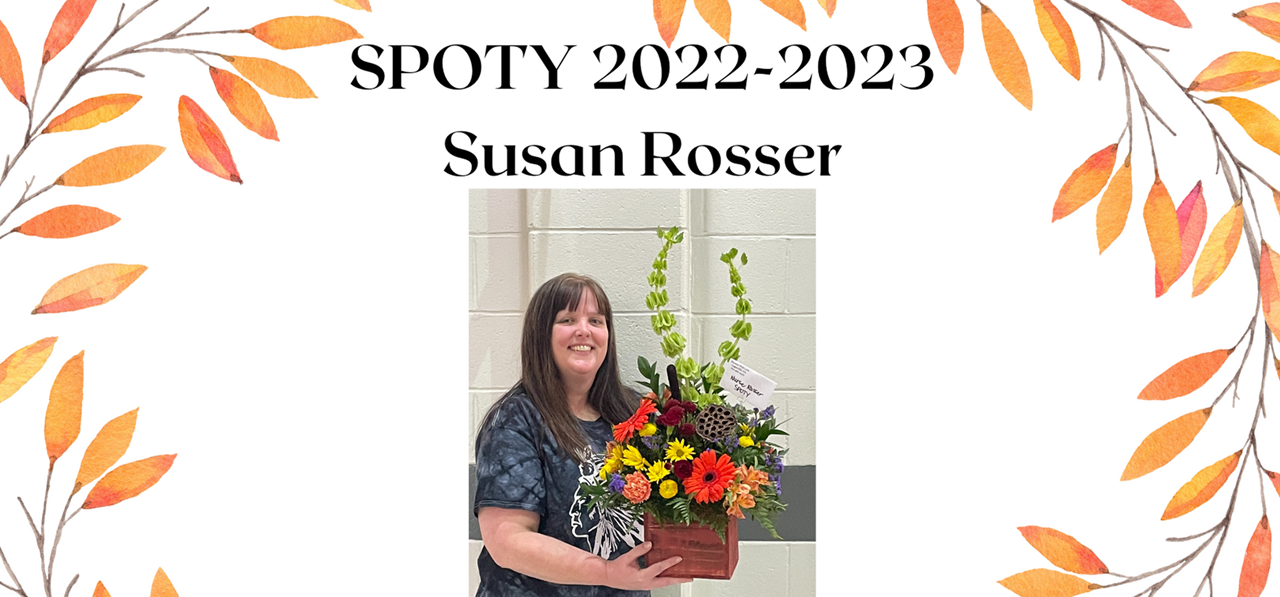 SPOTY 2022-2023 Mrs. Rosser